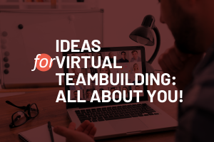 Ideas for Virtual Teambuilding Activities to Keep Your Team Engaged