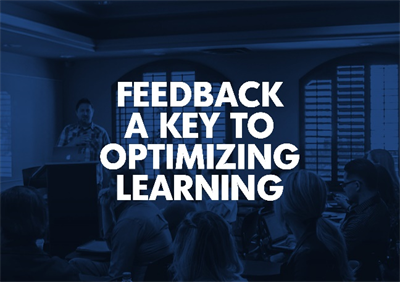 Feedback: A Key to Optimizing Learning