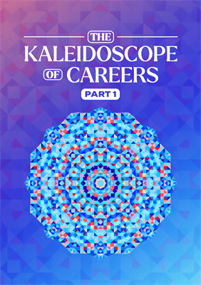Kaleidoscope of Career Part 1