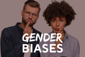 Gender Biases